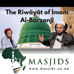 Isnad Academy: The Riwayat of Imam Al Barzanji - Podcast